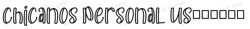chicanos personal us字体转换